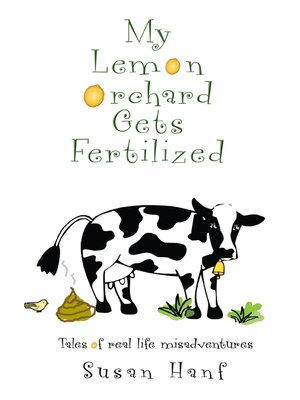 cover image of My Lemon Orchard Gets Fertilized